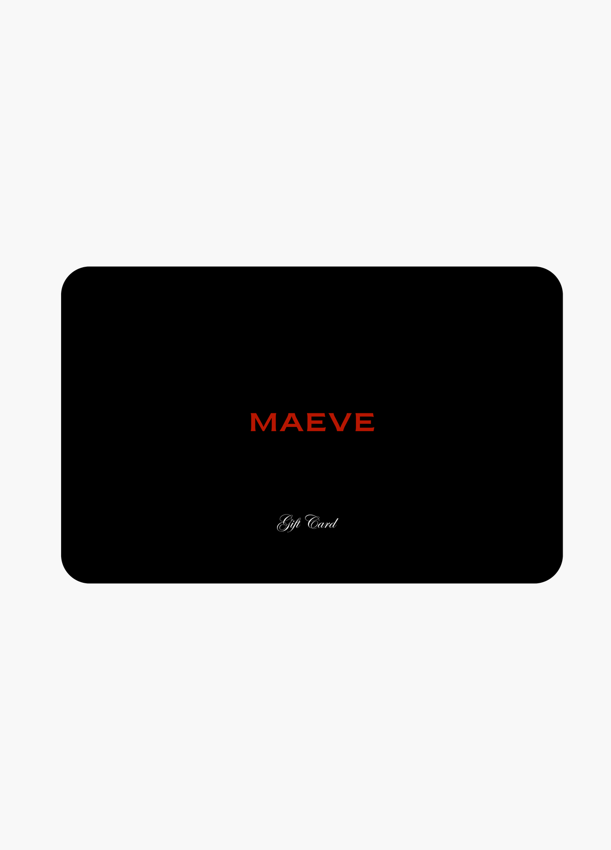 Maeve E-Gift Card