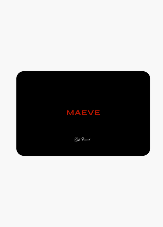 Maeve E-Gift Card